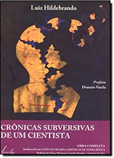 Cronicas Subversivas De Um Cientista