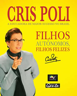 Filhos Autonomos, Filhos Felizes