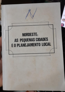 Nordeste - As Pequenas Cidades E O Planejamento Local