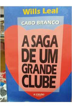 A Saga De Um Grande Clube