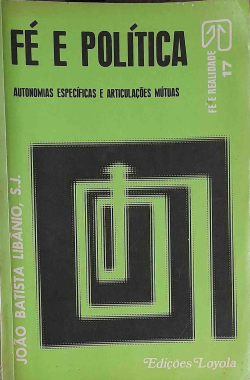 Fe E Politica - Autonomias Especificas E Articulacoes Mutuas