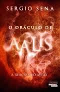 Oraculo De Aalis, O - A Reacao Do Mito