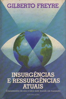 Insurgencias E Ressurgencias Atuais - Cruzamento De Sinais E Naos Num Mundo Em Transicao