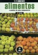 Alimentos - a quimica de seus componentes