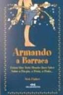 Armando A Barraca - Coisas Que Todo Mundo Quer Saber Sobre O Piu-piu O Penis O Pinto