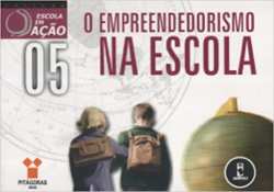O Empreendedorismo Na Escola