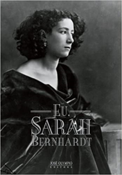 Eu Sarah Bernhardt