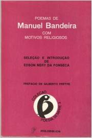 Poemas De Manuel Bandeira Com Motivos Religiosos