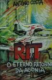 Rit O Eterno Retorno Da Agonia