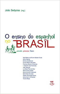 O Ensino Do Espanhol No Brasil - Presente Passado Futuro