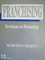 Franchising - Revolucao No Marketing