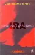 Ira - Xadrez, Truco E Outras Guerras