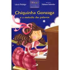Chiquinha Gonzaga E A Melodia Das Palavras