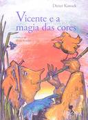 Vicente E A Magia Das Cores