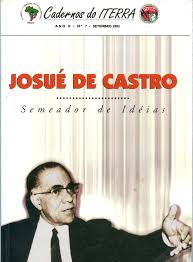 Cadernos Do Iterra - Ano Ii Nº 7 - Set 2003 - Josue De Castro Semeador De Ideias