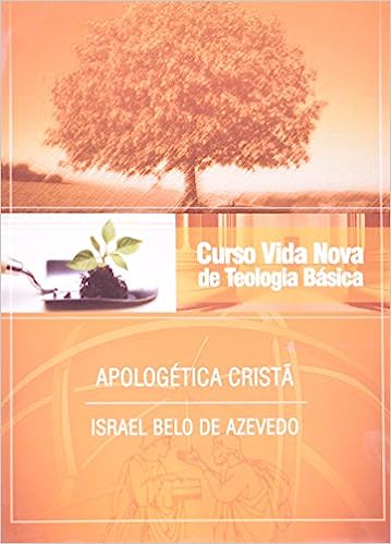 Curso Vida Nova De Tecnologia Basica v. 06 - apologética cristã