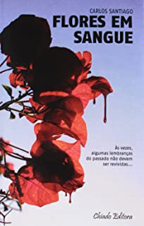 Flores Em Sangue - Autografado