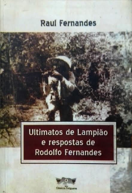 Ultimatos De Lampiao E Respostas De Rodolfo Fernandes