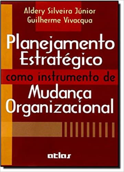 Planejamento Estrategico Como Instrumento De Mudanca Organizacional