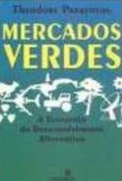 Mercados Verdes - A Economia Do Desenvolvimento Alternativo