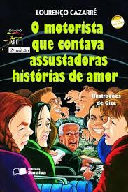 Motorista Que Contava Assustadoras Historias De Amor, O