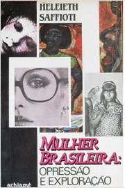 Mulher Brasileira - Opressao E Exploracao