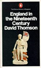 The Pelican History Of England 08 England In The Nineteenth Century