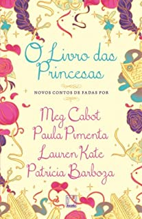 O Livro Das Princesas - Edicao Economica