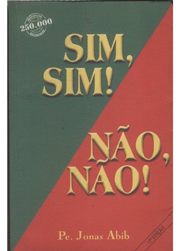 Sim, Sim  Nao, Nao