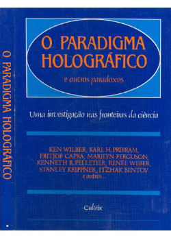 O Paradigma Holografico E Outros Contos