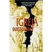 Igreja Questionada