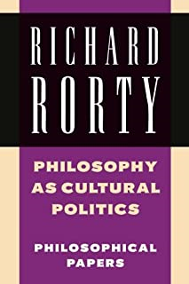 Philosophy As Cultural Politics - Philosophical Papers V.04