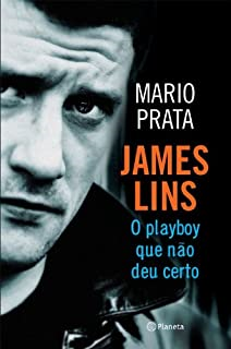 James Lins - O Playboy Que Nao Deu Certo