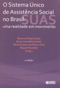O Sistema Unico De Assistencia Social No Brasil - Uma Realidade Em Movimento