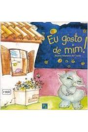 Eu Gosto De Mim