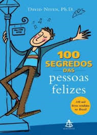 Os 100 Segredos Das Pessoas Felizes