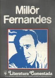 Millor Fernandes - Literatura Comentada