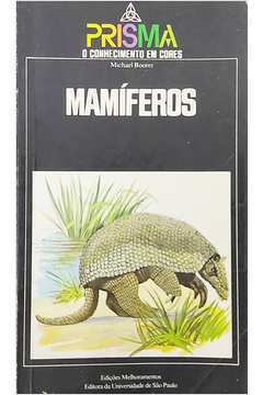 Mamiferos - Colecao Prisma