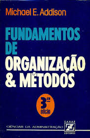 Fundamentos De Organizacao E Metodos