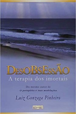 Desobsessao - A Terapia Dos Imortais