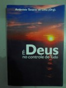 E Deus No Controle De Tudo