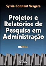 Projetos E Relatorios De Pesquisa Em Administracao
