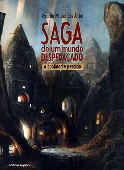 Saga De Um Mundo Despedacado