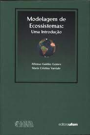 Modelagem De Ecossistemas - Uma Introdução