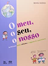 O Meu O Seu O Nosso