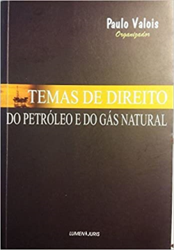 Temas De Direito Do Petroleo E Do Gas Natural