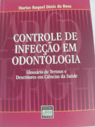 Controle De Infeccao Em Odontologia - Glossario De Termos E Descritores Em Ciencias Da Saude