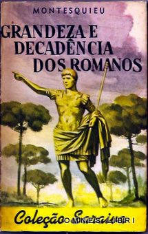 Grandeza E Decadencia Dos Romanos