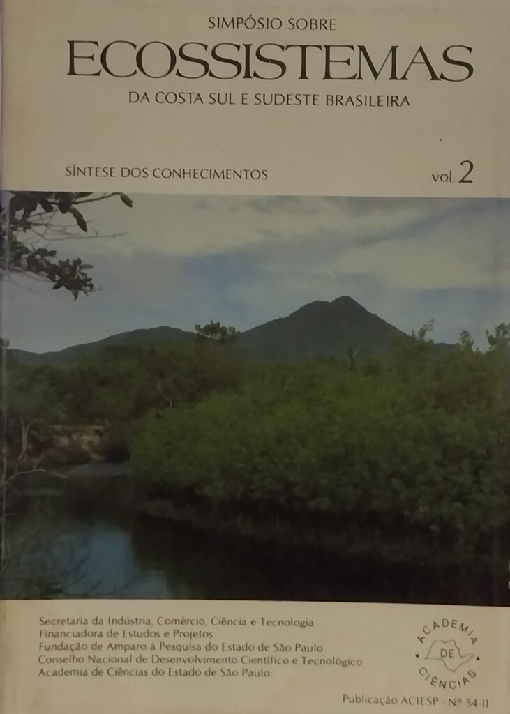 Simpósio Sobre Ecossistemas da Costa Sul e Sudeste Brasileira - Síntese dos Conhecimentos V. 02