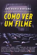 Como Ver Um Filme